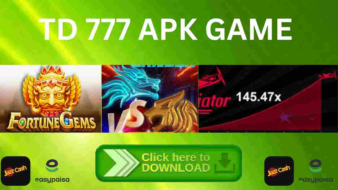 TD777 App Download – Earn, and Play Real Money in Pakistan